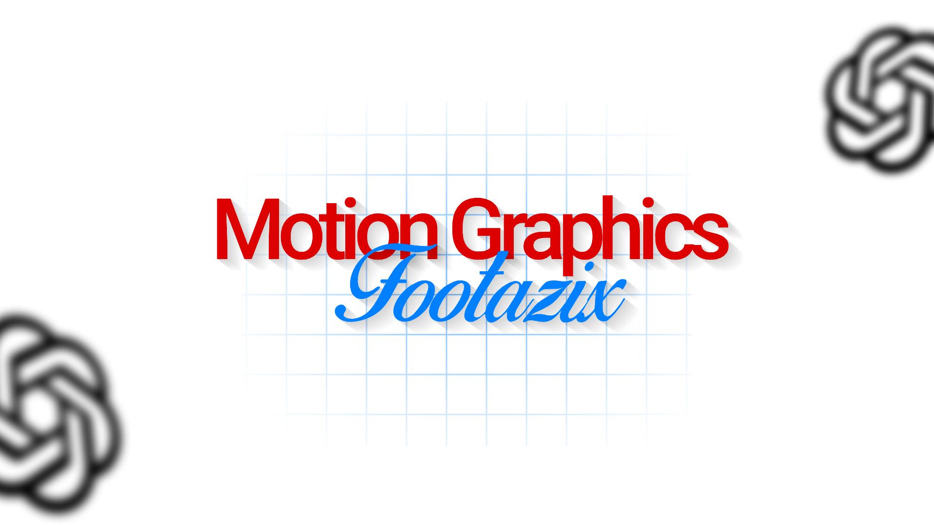 Motion Graphics (Chat GPT X Footazix)